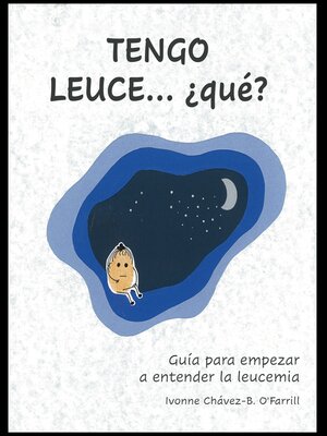 cover image of Tengo leuce... ¿qué?